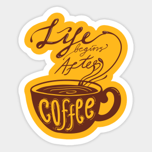 Life Begins After Coffee Sticker